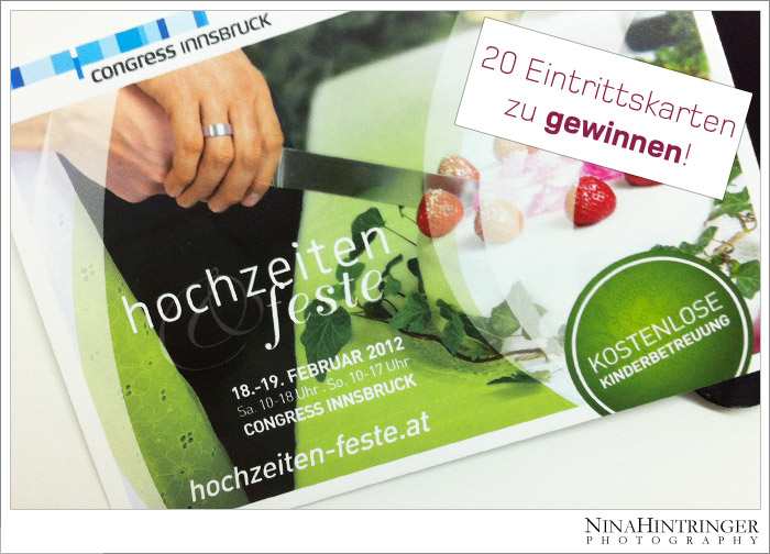 Exhibitor at Hochzeiten & Feste - win your free ticket! - Blog of Nina Hintringer Photography - Wedding Photography, Wedding Reportage and Destination Weddings