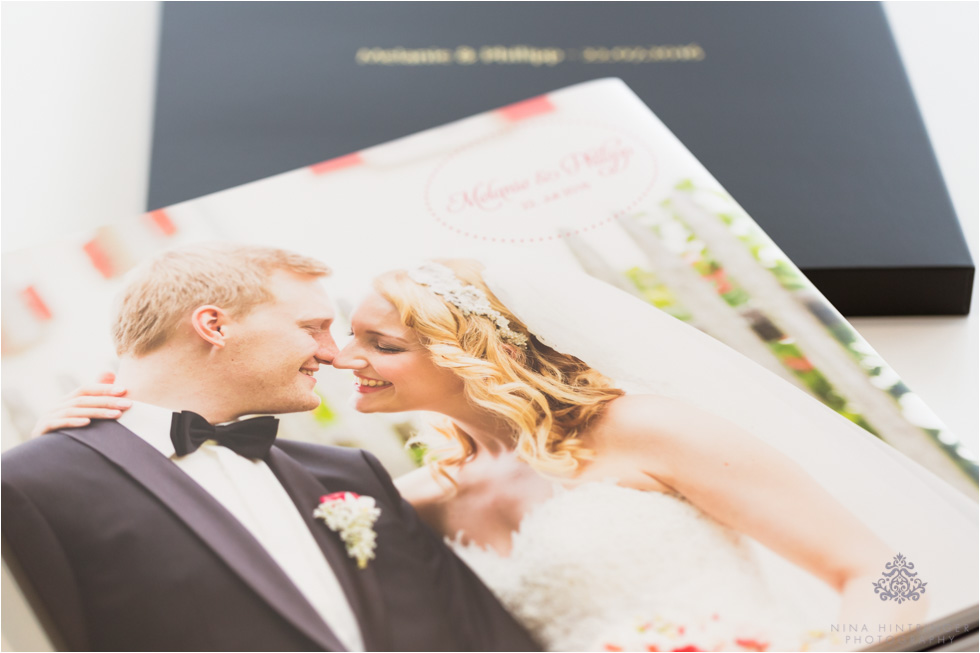 Wedding Album & Customer Feedback | Melanie & Philipp - Blog of Nina Hintringer Photography - Wedding Photography, Wedding Reportage and Destination Weddings